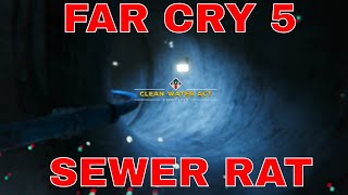 Far Cry 5  Clean Water Act  Sewer Rat Trophy [upl. by Adnohsat116]