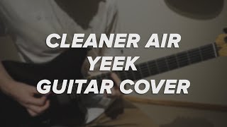 “Cleaner Air” — Yeek Cover [upl. by Callum]