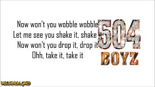 504 Boyz  Wobble Wobble Lyrics [upl. by Chucho]