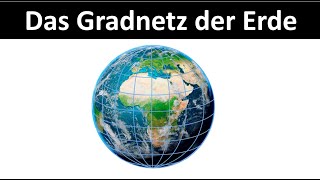 Das Gradnetz der Erde Längengrad amp Breitengrad  Erdkunde [upl. by Innob605]