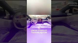 Çinde otopilot yaygınlaşıyor [upl. by Essam]