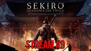 Postgame Boss Rush and More Sekiro Shadows Die Twice First Playthrough Stream 9 [upl. by Edouard]