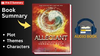 Allegiant Book Summary by Veronica Roth  Analysis  Plot  Themes  Characters  Audiobook [upl. by Adallard]