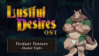 Lustful Desires OST Verdant Venture Shaded Night [upl. by Ylerebmik674]