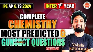 AP amp TS Inter 1st Year CHEMISTRY Most Predicted Questions  AP amp TS IPE  IPE 2024  Naveen Sir [upl. by Bohlin]