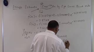 Chapter 0705 Lesson Two Point Gauss Quadrature Rule Example [upl. by Giverin]