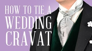 How To Tie A Formal Ascot amp Wedding Cravat For Proper Traditional Morning Wear [upl. by Gobert840]