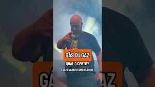 GÁS ou GAZ🌬️ curiosidades grafia línguaportuguesa humor [upl. by Koo]