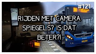 RIJDEN MET CAMERA SPIEGELS WAT IS NOU BETER HET LEVEN VAN DE BUSCHAUFFEUR 121 [upl. by Wilmer]