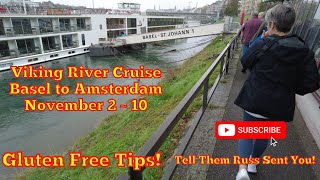 Viking River Cruise  TIALFI  Basel to Amsterdam  November 2024 Rhine River  Gluten Free [upl. by Yorgos]