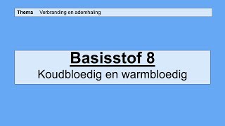 VMBO HAVO 2  Verbranding en ademhaling  8 Koudbloedig en warmbloedig  8e editie  MAX [upl. by Crosse]