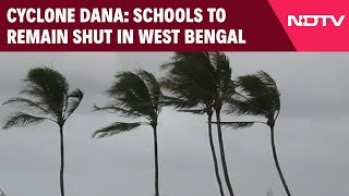 Today Weather West Bengal  Cyclone Dana Schools To Remain Shut From Oct 23 To 26 In West Bengal [upl. by Sivlek]