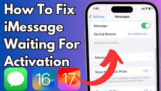 How to Fix iMessage Waiting for Activation error on iPhone iOS 1617 [upl. by Johnny]