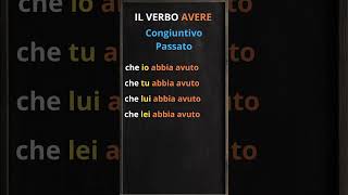 IL VERBO AVERE  CONGIUNTIVO PASSATO italiano learningvideos [upl. by Tonia]