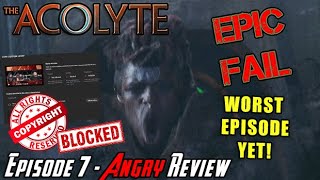 The Acolyte Episode 7  WORST EPISODE YET  Angry Review [upl. by Roswald]