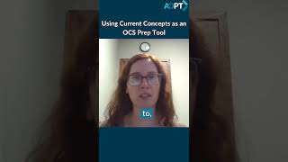 Use Current Concepts as an OCS prep tool [upl. by Ahc619]