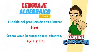 LENGUAJE ALGEBRAICO Parte 2 Super fácil  Para principiantes [upl. by Dlonyar499]