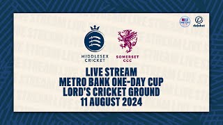 MIDDLESEX V SOMERSET LIVE STREAM  METRO BANK ONE DAY CUP [upl. by Alled]