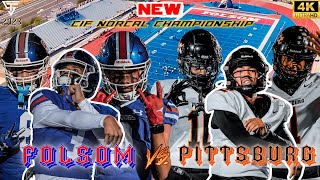 Folsom vs Pittsburg  CIF Norcal Championship  USC Head Coach Lincoln Riley pulled up  MUST SEE 📺 [upl. by Welcy431]