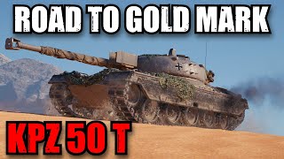 How To Kampfpanzer 50 t Road To Gold4th Mark WoT Console  World of Tanks Console [upl. by Irahs]