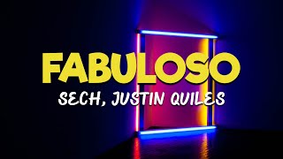 Sech Justin Quiles  Fabuloso LetrasLyrics HD  Si las gata bailan en la disco fabuloso 🎵🔥💃🏻 [upl. by Einwahr]