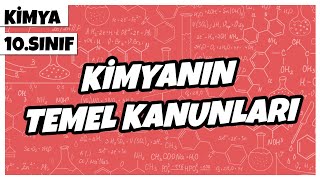 10 Sınıf Kimya  Kimyanın Temel Kanunları  2022 [upl. by Dante]