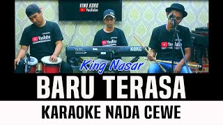 BARU TERASA  KARAOKE NASAR  NADA WANITA VINOKORG [upl. by Persis]