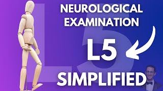 How to Examine L5 Nerve Root Neurological Examination Simplified [upl. by Kurt]