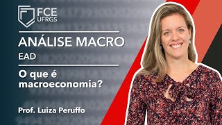 O que é macroeconomia [upl. by Nahgam]