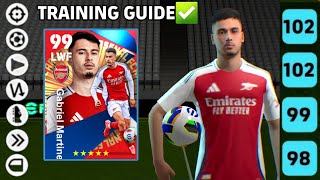 Best Training Guide For Gabriel Martineli In efootball 2025 MobileTrain For Martinelli in efootbal [upl. by Pauiie303]