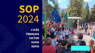 SOP 2024 au Lycée français Victor Hugo de Sofia [upl. by Hultin115]