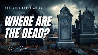 Where Are The Dead [upl. by Scott]