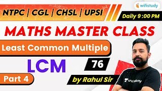 900 PM  NTPC UPSI CHSL SSC CGL 2020  Maths by Rahul Deshwal  LCM Part4 [upl. by Jeremias]