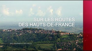 Sur les routes des HautsdeFrance  Émission intégrale [upl. by Bartholemy]