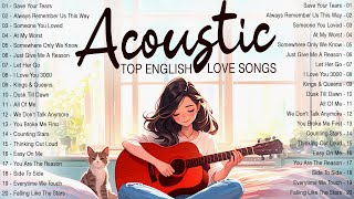 Best Acoustic Songs 2024 💝 Top English Acoustic Music 2024 New Songs Cover to Start Your Good Day [upl. by Yerfoeg]