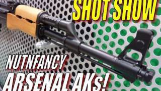 Nutnfancy SHOT Show ARSENAL AKs [upl. by Sternick364]