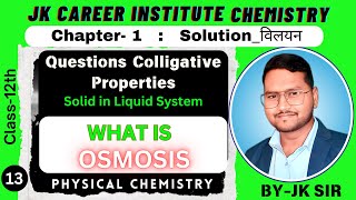 What is Osmosis  Class 12  Chemistry  JK Sir  JKSirHighlights [upl. by Lyman]