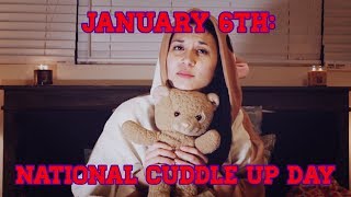 January 6th National Cuddle Up Day [upl. by Reace]