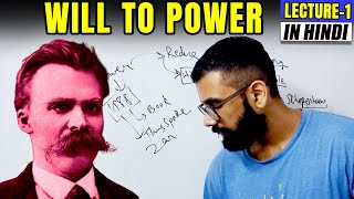 Will to Power Friedrich Nietzsche Philosophy in Hindi Lecture1 [upl. by Kciredohr568]