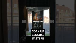 Fastest Way to Soak Up Glucose from Your Meal [upl. by Llertram]