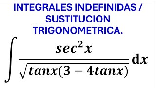 CLASE 89 TECNICAS DE INTEGRACION  quotSUSTITUCION TRIGONOMETRICAquot [upl. by Nnayhs]