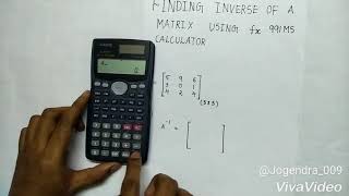 Finding Inverse of a matrix using fx991ms calculator [upl. by Carrie633]