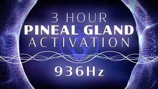 936Hz Pineal Gland Activation  3hr Alpha Brainwave Binaural Meditation Extended Version [upl. by Rats]