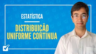 0501 Aula de Distribuição uniforme contínua Estatística [upl. by Alhak]