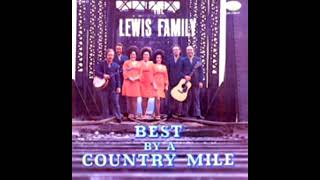 Best By A Country Mile 1971  The Lewis Family [upl. by Enimassej]