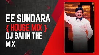 Ee Sundara Beladingala  House Mix  By Dj Sai  2024 [upl. by Etnod582]