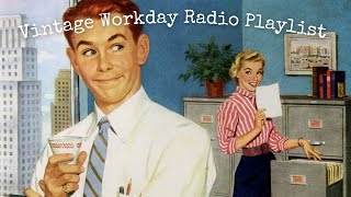 Vintage Workday Radio Playlist  Best of 1940s Music [upl. by Neicul]