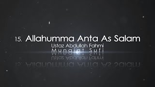 Ustaz Abdullah Fahmi  Allahumma Anta As Salam Official Video [upl. by Avrom]