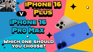 Phone 16 Plus vs 16 Pro Max Which One Should You Choose [upl. by Hurff116]