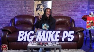 Big Mike on teaching King Von everything he knows Von amp Wooski knowing each other  more DJUTV p5 [upl. by Eppillihp328]